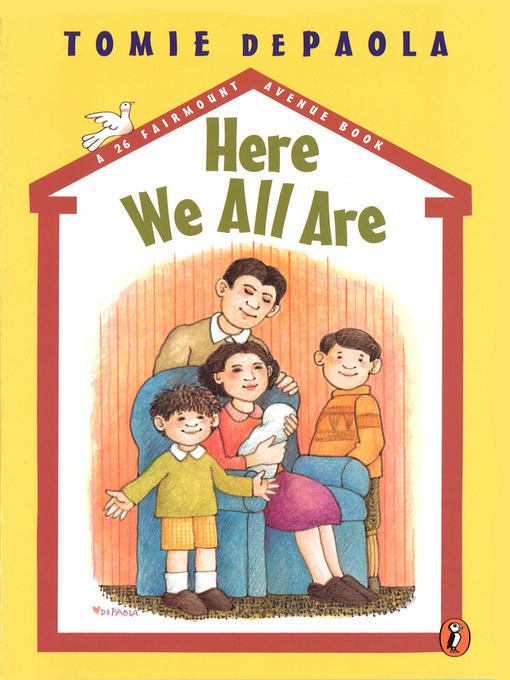 Title details for Here We All Are by Tomie dePaola - Wait list